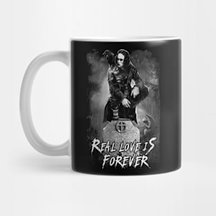 Eric Draven Real Love is Forever Mug